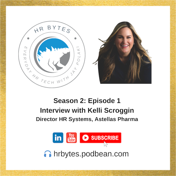 Podcast banner for HR Bytes Season 2 Episode 1 with Kelli Scroggin.